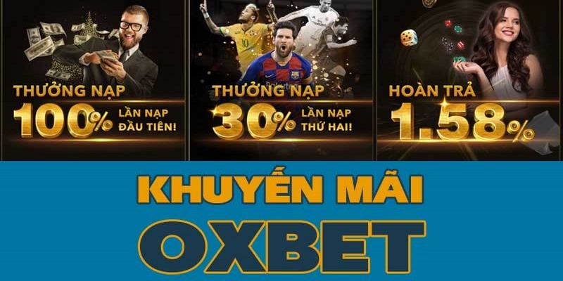 Nhà cái OXBET với nhiều khuyến mãi siêu hời
