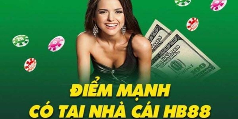 Thương hiệu nhà cái HB88 có nhiều ưu điểm vượt trội